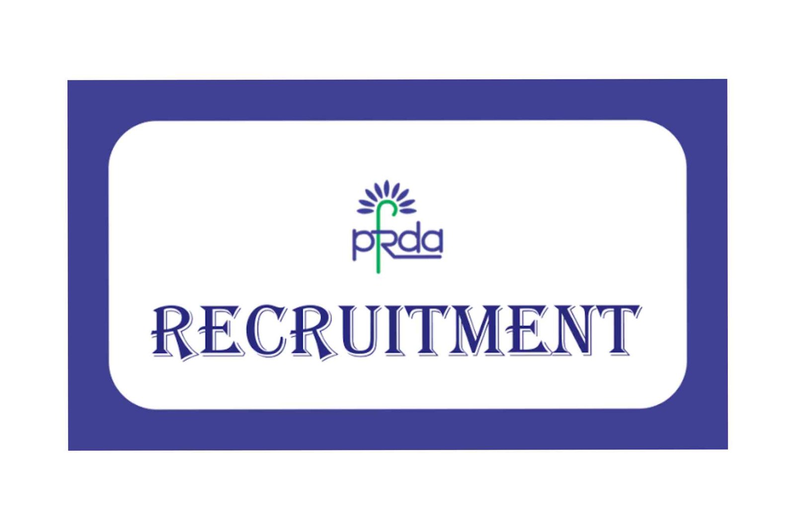 PFRDA Assistant Manager Grade A Recruitment 2025